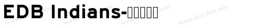 EDB Indians字体转换